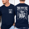 Dad Tax Shirt, Funny Skeleton Tee, Father's Day Gift for Dads