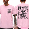 Dad Tax Shirt, Funny Skeleton Tee, Father's Day Gift for Dads