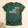 Funny Badass Superhuman T-Shirt, Bold Dad Humor Tee Gift