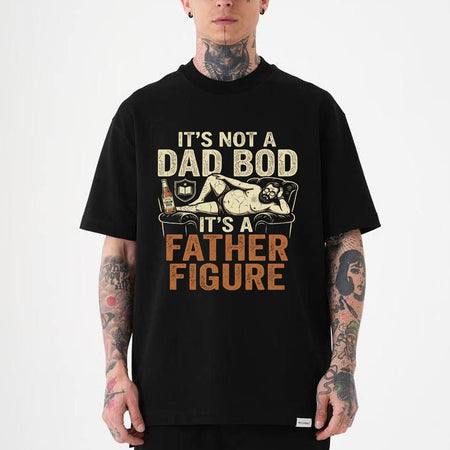 Funny Dad Bod Father Figure Shirt, Great Father's Day Gift Tee