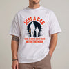 Funny Dad Came Back with the Milk T-Shirt, Father's Day Tee