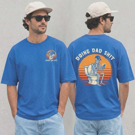 Funny Dad Shirt, Skeleton on Toilet, Hilarious Father's Day Tee