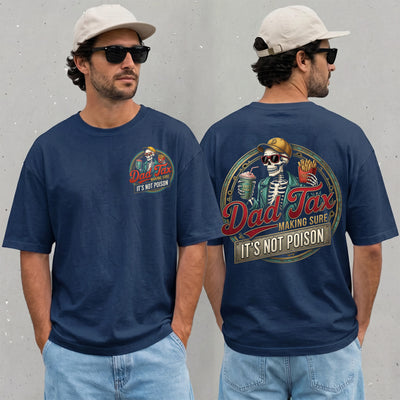 navy unisex t-shirt with a skeleton dad holding fries and a shake, reading Dad Tax Making Sure It's Not Poison