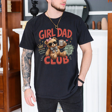 Girl Dad Club Shirt, Funny Teddy Bear Tee, Dad of Daughters