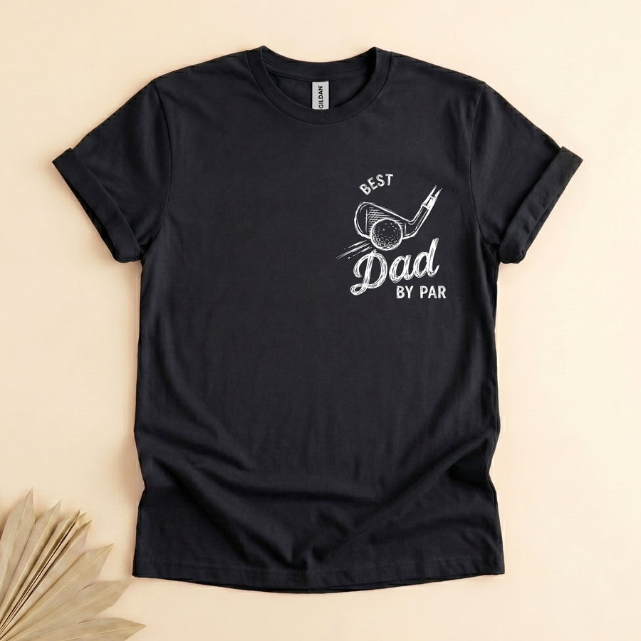 Golf Dad Shirt, Best Dad By Par Tee, Father's Day Golf Gift