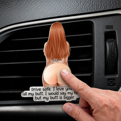 Personalized car vent clip featuring two cartoon women from behind with custom names and funny drive safe messages printed on acrylic
