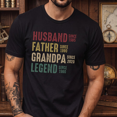 Personalized Husband Father Grandpa Legend Shirt, Custom Year Tee, Funny Father's Day Gift for Dad