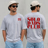 Solo Dad T-Shirt, Proud Member of the Solo Dads Club Tee